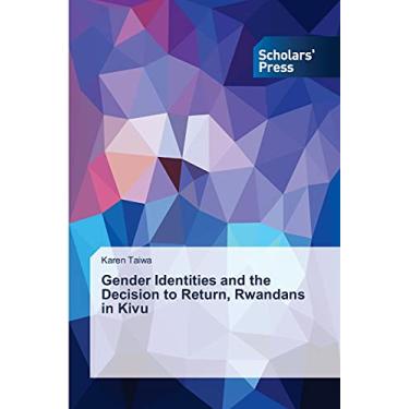 Imagem de Gender Identities and the Decision to Return, Rwandans in Kivu