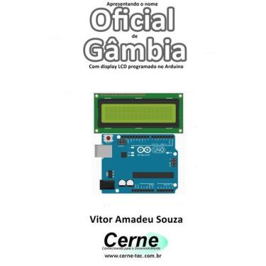 Imagem de Apresentando O Nome  Oficial De Gambia Com Display Lcd Programado No Arduino