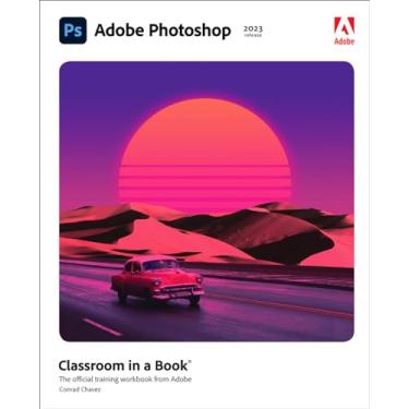 Imagem de Adobe Photoshop Classroom in a Book (2023 Release)