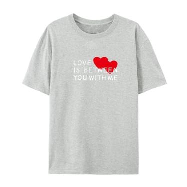 Imagem de Camiseta Love is Between You with me Funny Love para namorada ou namorado, Cinza claro, 3G