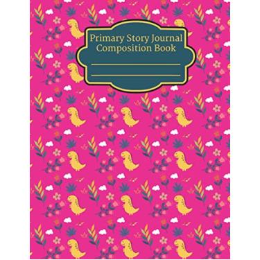 Imagem de Diário de histórias primárias: Desenhe e escreva cadernos de composição para crianças | Livros de composição bonitos e adoráveis adequados para adolescentes | Notas de escrita para meninos e meninas.