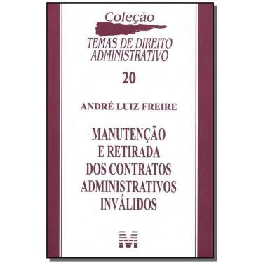 Imagem de Manutenção e Retirada Dos Contratos Administrativos Inválidos - 1 Ed./2007
