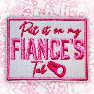 Imagem de Put It On My Fiance's Tab Patch 7,6 cm, presente de noivado, chá de panela, presente para noivas, passar/costurar, bordado, aplique para caminhoneiro, chapéus, roupas, mochila, acessórios faça você