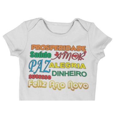 Imagem de Body Bebê Infantil Feliz Ano Novo Réveillon Branca - Del France, GG