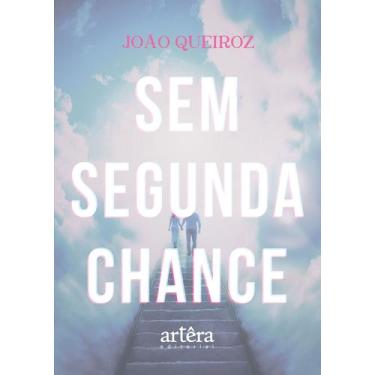Imagem de Sem segunda chance - Editora Appris