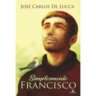 Imagem de Livro - Simplesmente Francisco