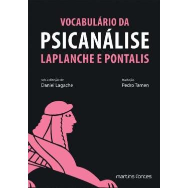 Imagem de Vocabulário Da Psicanálise - Laplanche e Pontalis - MARTINS - MARTINS 