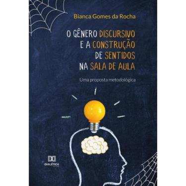 Imagem de O gênero discursivo e a construção de sentidos na sala de aula - Português