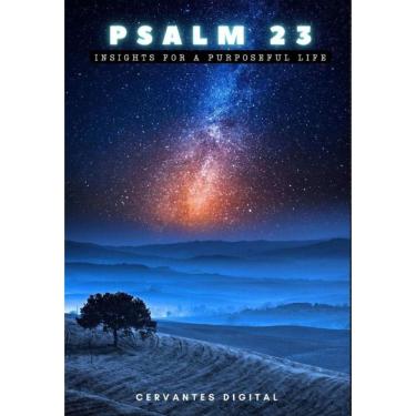 Imagem de Psalm 23. Insights for a Purposeful Life. - Inglês