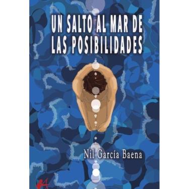 Imagem de Un salto al mar de las posibilidades - Espanhol