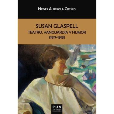 Imagem de Susan Glaspell: teatro, vanguardia y humor (1917-1918)-Espanhol