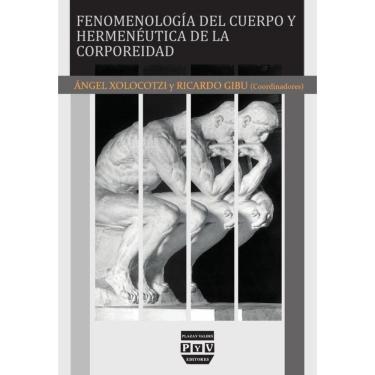 Imagem de Fenomenología del cuerpo y hermenéutica de la corporeidad  - Espanhol