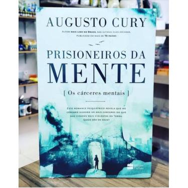 Imagem de Prisioneiros Da Mente  Os Cárceres Mentais  Augusto Cury  Editora Thom