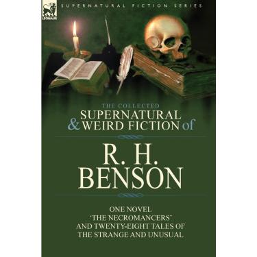 Imagem de The Collected Supernatural and Weird Fiction of r. h. Benson