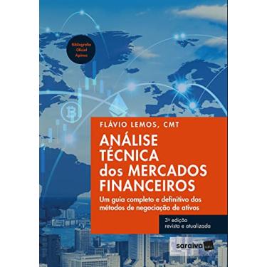Imagem de Análise Técnica dos Mercados Financeiros - Um guia completo e definitivo dos métodos de negociação de ativos - 3ª edição 2022