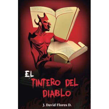 Imagem de El Tintero del Diablo: El Catastrófico Poemario de Un Alma Condenada.
