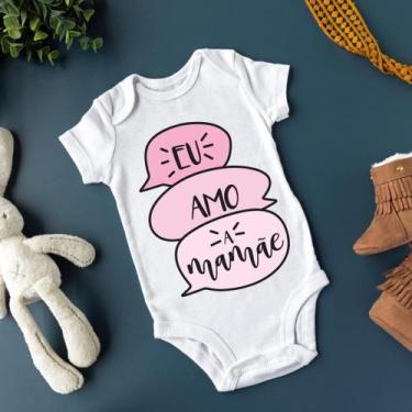 Imagem de Body Personalizado Bebê Eu Amo a Mamãe 2 - dsloja, M (4 a 6 Meses)