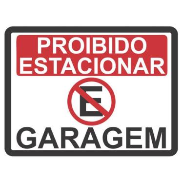 Imagem de Adesivo Placa Aviso Proibido Estacionar Garagem 20cm x 15cm - Jhow Ade