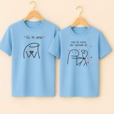 Imagem de Camiseta Algodão Unissex Casal Estampa Eu Te Amo Mas As Vezes Da Vonta