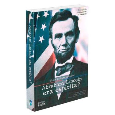 Imagem de Abraham Lincoln Era Espírita - O CLARIM