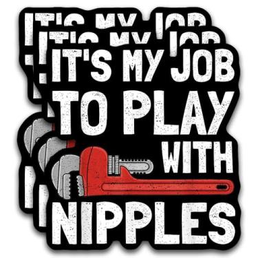 Imagem de (3 peças) It's My Job to Play with Nipples Adesivo Engraçado Encanador Presente Decalque Adesivos para Laptop Garrafa de Água Capa de Telefone Capacete Hard Hat 7,6 cm
