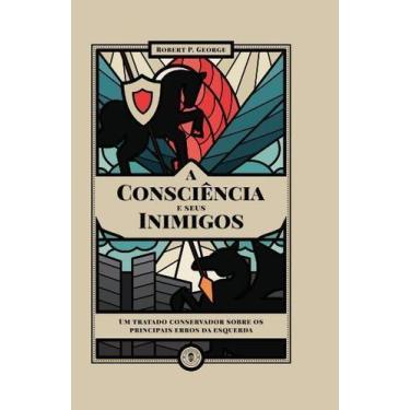 Imagem de A Consciência e Seus Inimigos - LVM EDITORA, Sortido