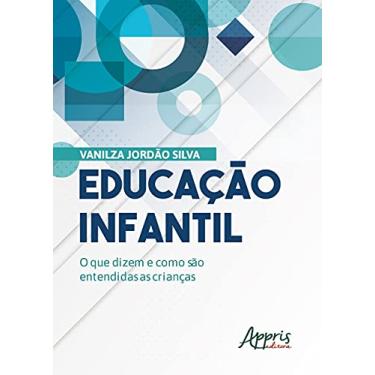 Imagem de Educação infantil: o que dizem e como são entendidas as crianças