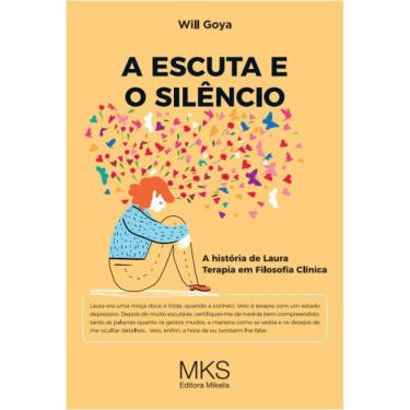 Imagem de A Escuta e o Silêncio -  A História E Laura - Terapia Em Fi