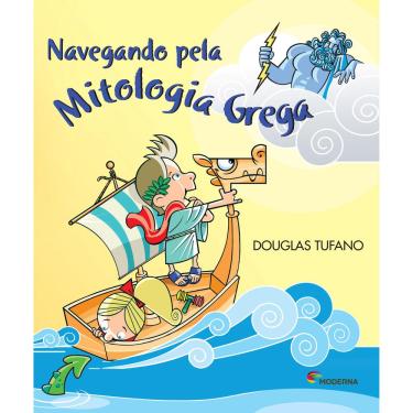 Imagem de Livro - Navegando Pela Mitologia Grega - Douglas Tufano