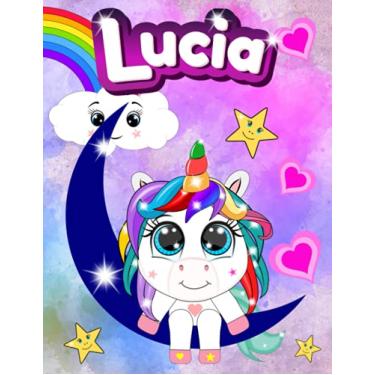Imagem de Quaderno con Baby Unicorno - Lucia: Quadernone a Righe per 1 e 2 Elementare con Unicorni ed Arcobaleno per Bambine - Le Pagine sono numerate e ... Notebook per scrivere e fare i compiti