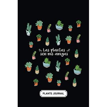 Imagem de House Plant Journal | Soft Cover | 100 Pages | 6 x 9 Inches: Las Plantas Son Mis Amigas The Plants Are My Friend: Develop Your Green Thumb and Care for Your House-Plant Family