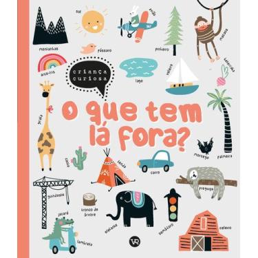 Imagem de Livro - O que tem lá fora?