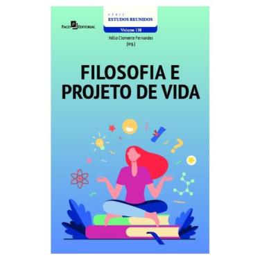 Imagem de Filosofia E Projeto De Vida - Vol. 1