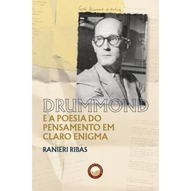 Imagem de Livro - Drummond e a Poesia do Pensamento em Claro Enigma