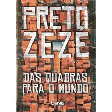 Imagem de Preto Zezé - Das Quadras para o Mundo