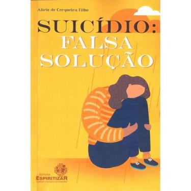 Imagem de Suicídio: Falsa Solução - ESPIRITIZAR