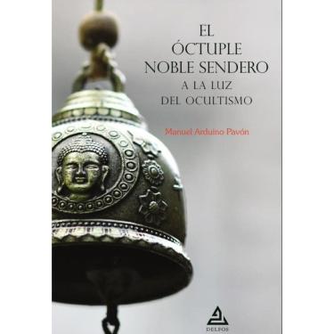 Imagem de El Óctuple Noble Sendero a la luz del ocultismo - Espanhol