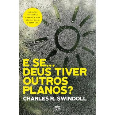 Imagem de Livro - E se Deus tiver outros planos?