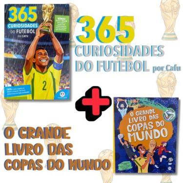 Imagem de KIT Livro 365 CURIOSIDADES DO FUTEBOL POR CAFU + Livro O GRANDE LIVRO 