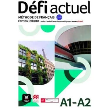 Imagem de Aliança Francesa - Défi Actuel 1 - Livre De L'Élève Avéc Cahier - Mais