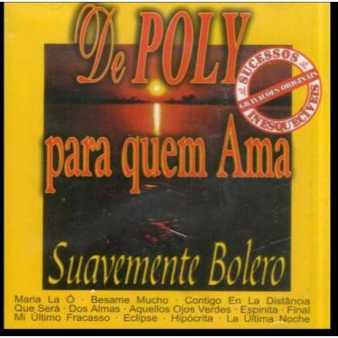 Imagem de Cd - De Polly Para Quem Ama - Suavemente Bolero - ATRAÇÃO FONOGRAFICA