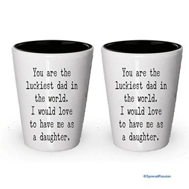 Imagem de Copo de shot Dad - You Are the Luckiest Dad do mundo - Presentes para pai de filha (2)