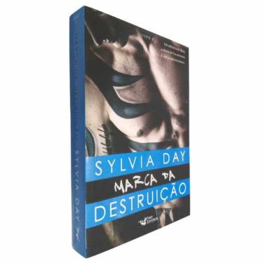 Imagem de Livro Físico Marca da Destruição Sylvia Day Livro 2 Sob influência da Marca, os desejos de Eva aumentam. E Abel se aprox