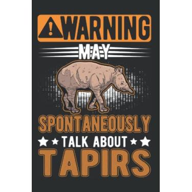 Imagem de Tapir Notizbuch: May spontaneously talk about Tapirs / 6x9 Zoll / 120 karierte Seiten