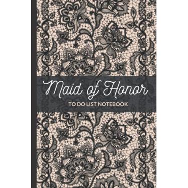 Imagem de Maid of Honor To Do List Notebook: Vintage Black Decorative Floral Lace Art on Dusty Pink Theme/Checklist Planner/Event Planning Journal/Wedding ... of Honor from Bride/Cute Card Alternative