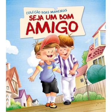 Imagem de Livro - Coleção Boas Maneiras - Seja um Bom Amigo
