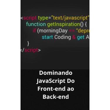 Imagem de Livro Dominando JavaScript Do Front-end ao Back-end