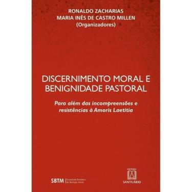 Imagem de Discernimento Moral e Benignidade Pastoral - Para Além das Incompreens