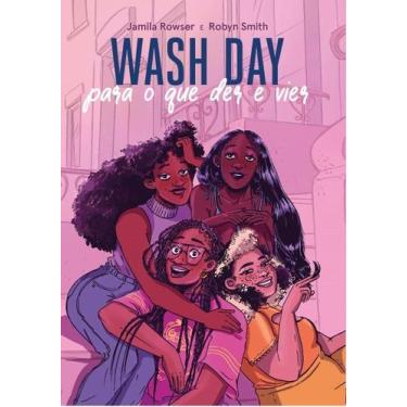 Imagem de Livro - Wash Day: Para o Que Der e Vier