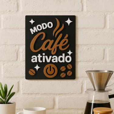 Imagem de Placa Decorativa MDF Frase Modo Café Ativado – Decoração Cozinha Cantinho do Café Presente Criativo